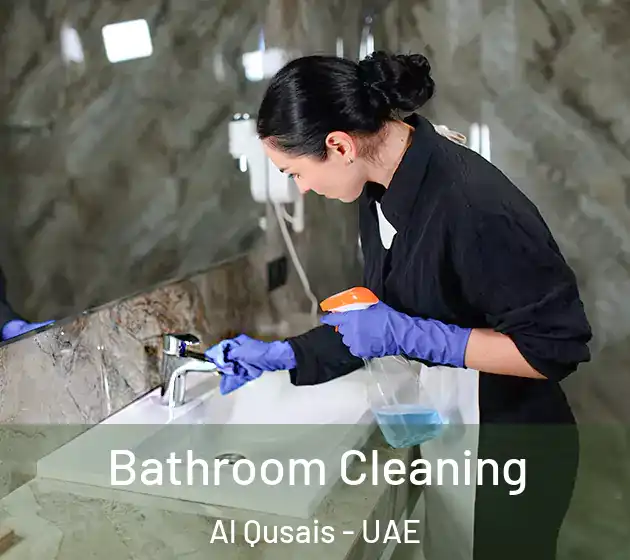 Bathroom Cleaning Al Qusais - UAE