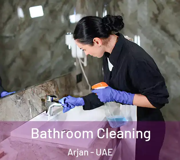  Bathroom Cleaning Arjan - UAE