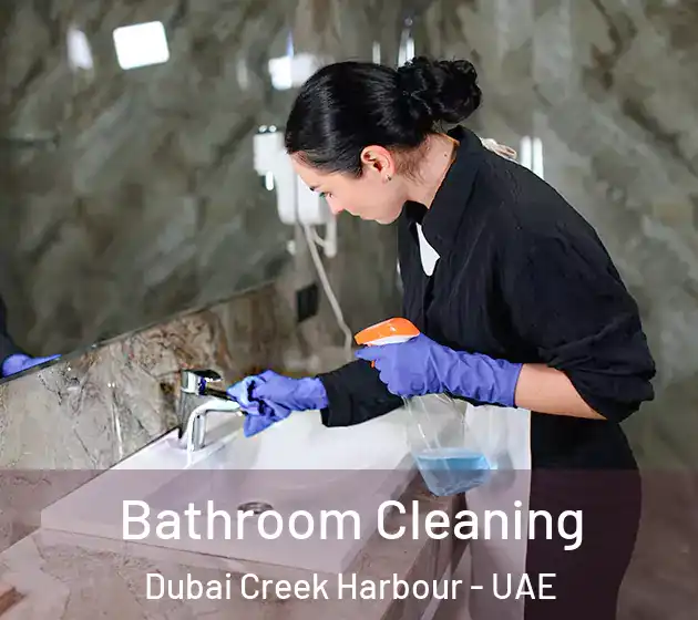 Bathroom Cleaning Dubai Creek Harbour - UAE