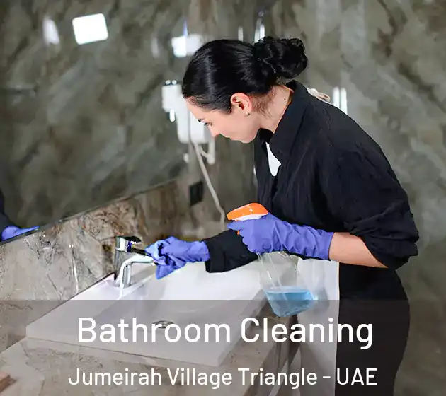  Bathroom Cleaning Jumeirah Village Triangle - UAE
