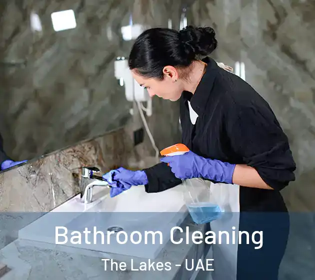  Bathroom Cleaning The Lakes - UAE
