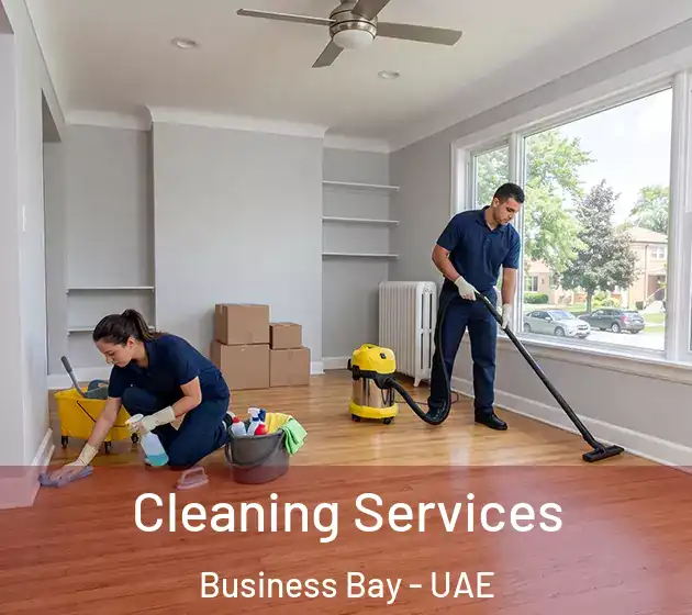 Cleaning Services Business Bay - UAE