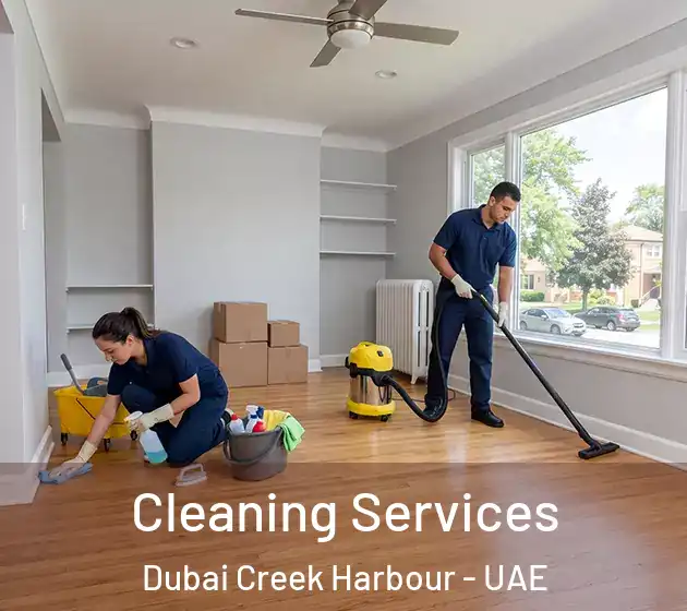 Cleaning Services Dubai Creek Harbour - UAE