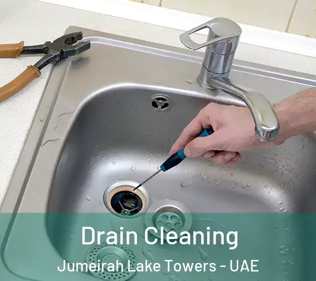 Drain Cleaning Jumeirah Lake Towers - UAE