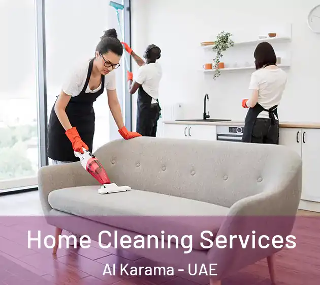 Home Cleaning Services Al Karama - UAE