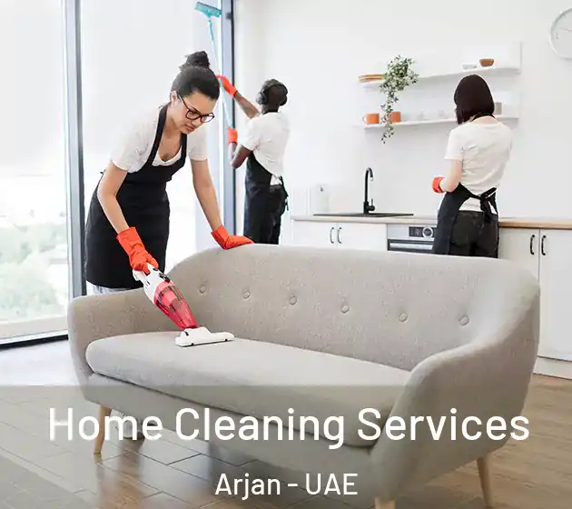 Home Cleaning Services Arjan - UAE