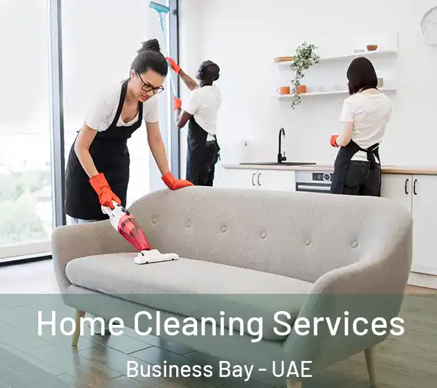 Home Cleaning Services Business Bay - UAE