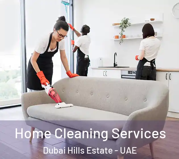 Home Cleaning Services Dubai Hills Estate - UAE