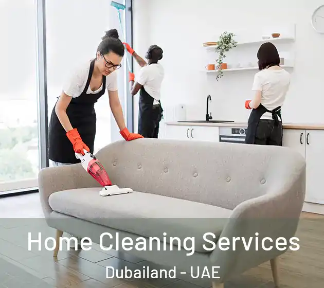 Home Cleaning Services Dubailand - UAE