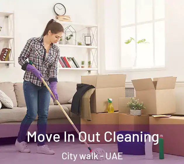 Move In Out Cleaning City walk - UAE