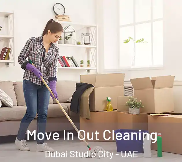 Move In Out Cleaning Dubai Studio City - UAE