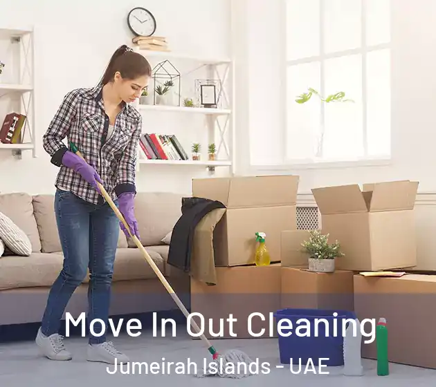  Move In Out Cleaning Jumeirah Islands - UAE
