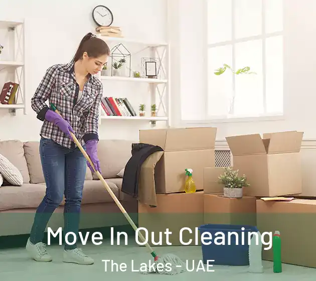 Move In Out Cleaning The Lakes - UAE