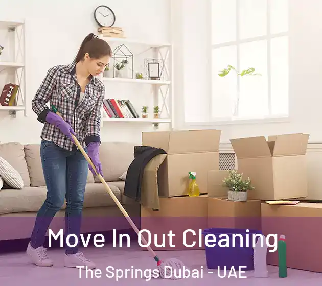  Move In Out Cleaning The Springs Dubai - UAE