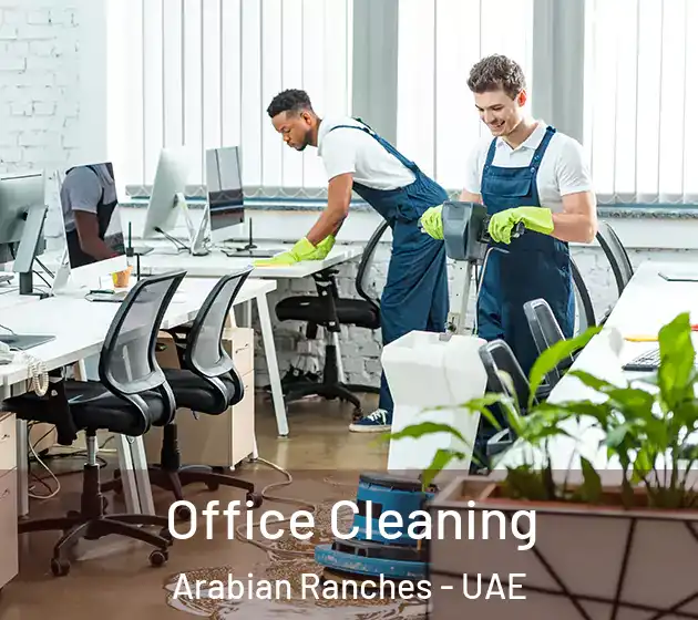 Office Cleaning Arabian Ranches - UAE