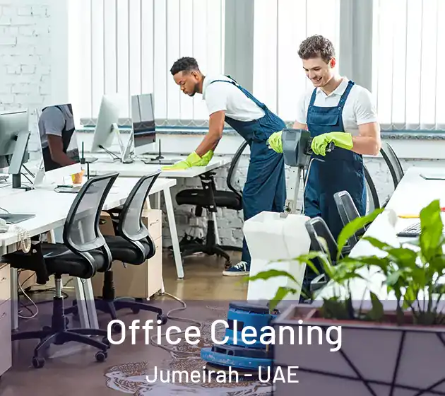 Office Cleaning Jumeirah - UAE