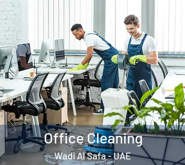  Office Cleaning Wadi Al Safa - UAE