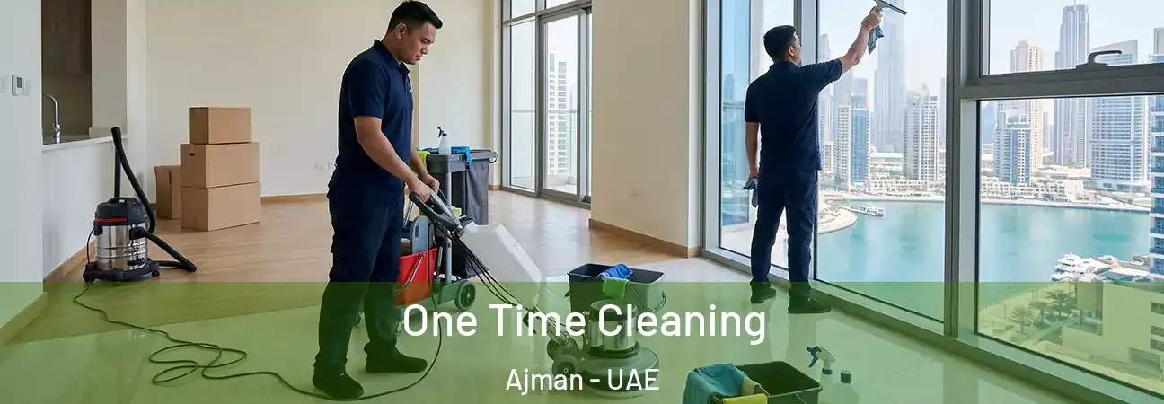  One Time Cleaning Ajman - UAE