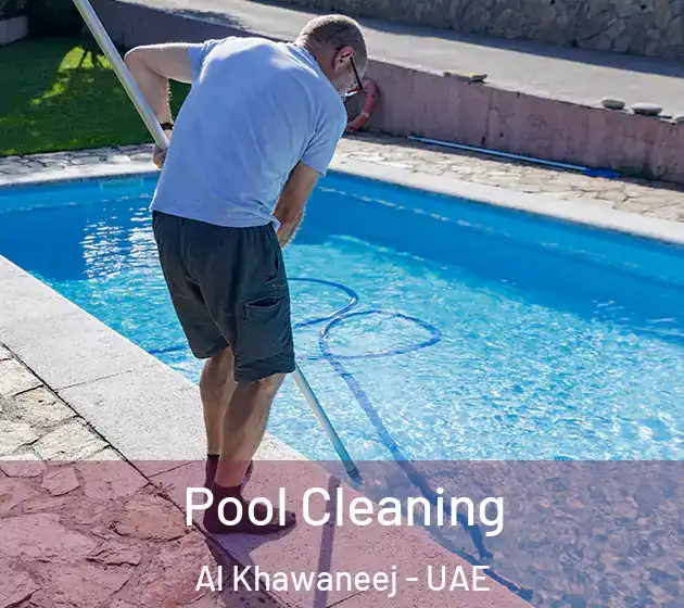 Pool Cleaning Al Khawaneej - UAE