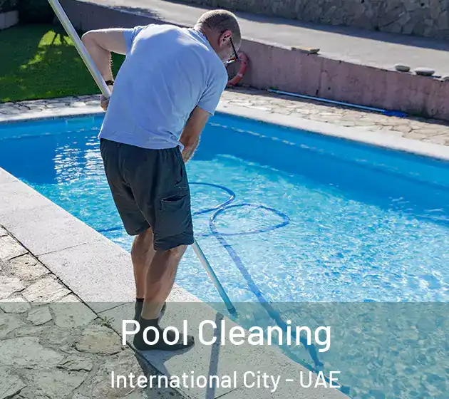 Pool Cleaning International City - UAE