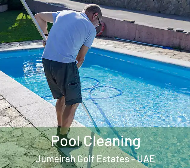  Pool Cleaning Jumeirah Golf Estates - UAE