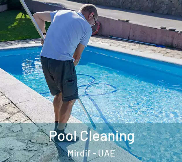  Pool Cleaning Mirdif - UAE