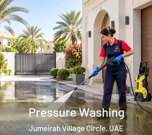  Pressure Washing Jumeirah Village Circle, UAE