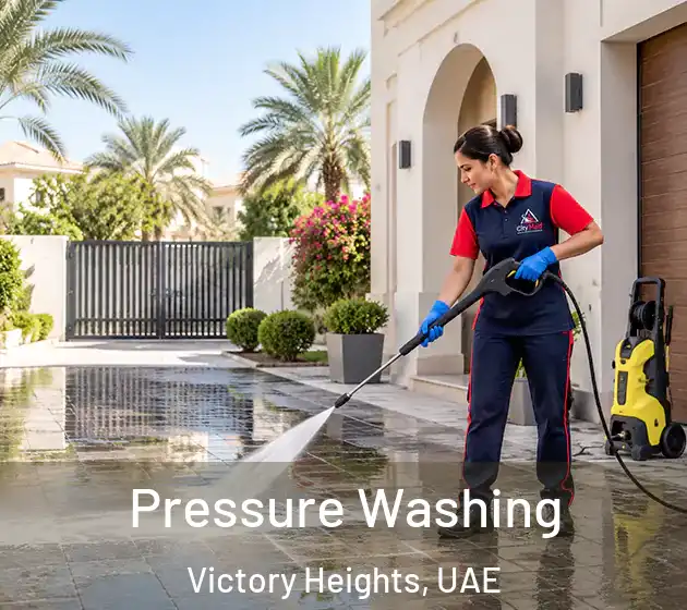 Pressure Washing Victory Heights, UAE