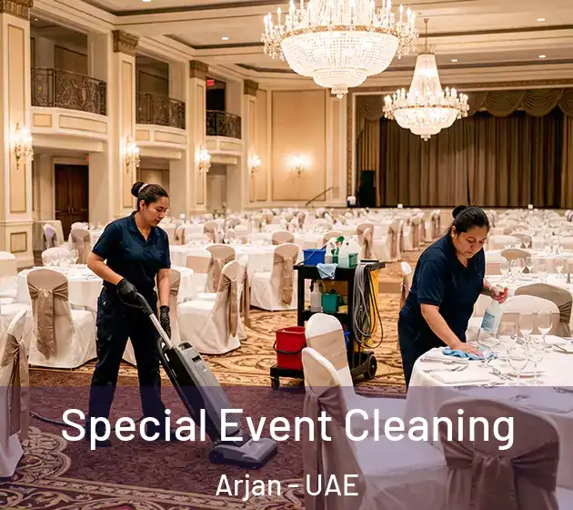 Special Event Cleaning Arjan - UAE