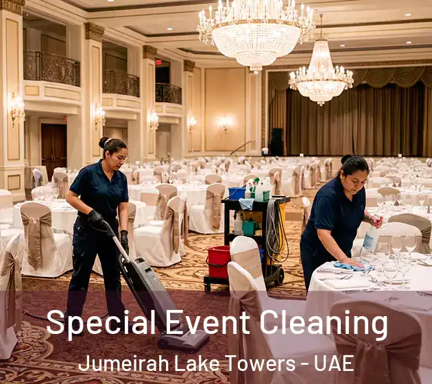 Special Event Cleaning Jumeirah Lake Towers - UAE