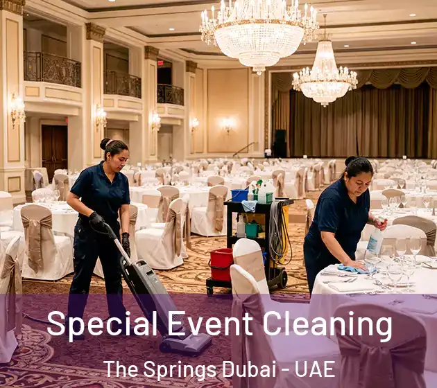 Special Event Cleaning The Springs Dubai - UAE
